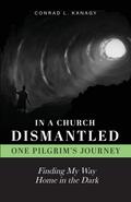 In a Church Dismantled-One Pilgrim’s Journey
