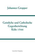 Christliche und Catholische Gegenberichtung