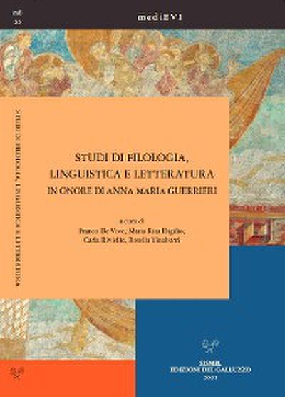Studi di filologia, linguistica e letteratura in onore di Anna Maria Guerrieri