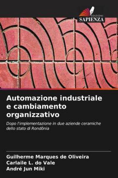 Automazione industriale e cambiamento organizzativo