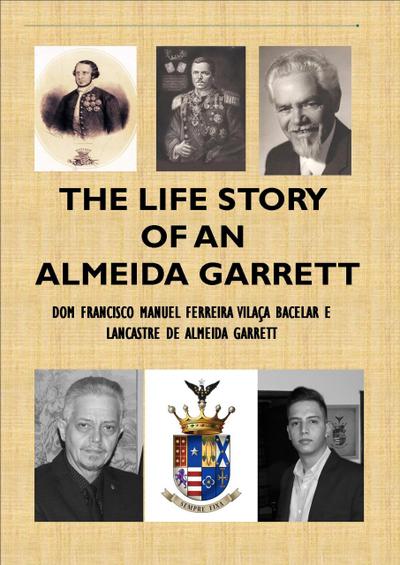 The Life Story of an Almeida Garrett