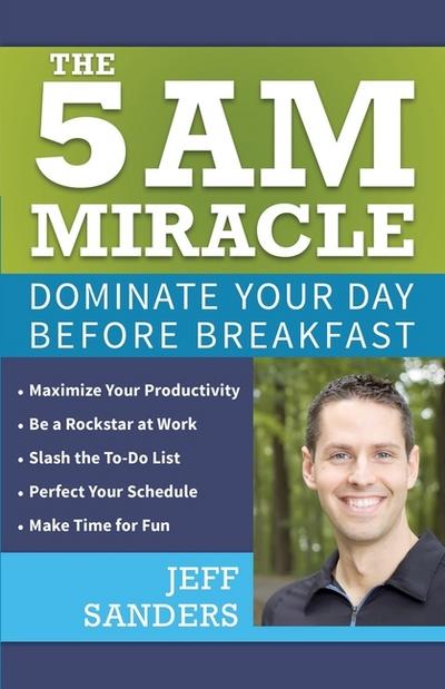 The 5 AM Miracle