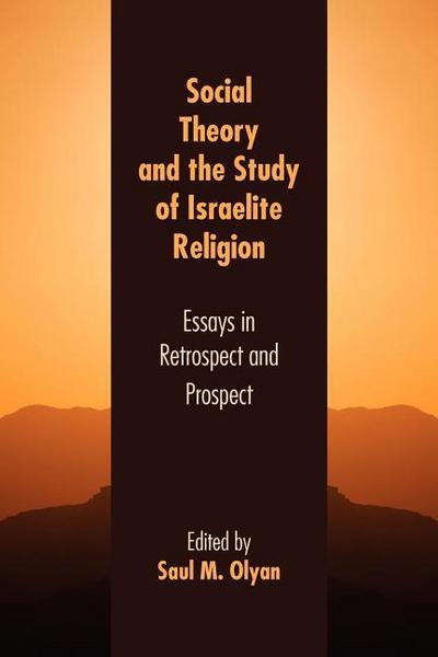 Social Theory and the Study of Israelite Religion