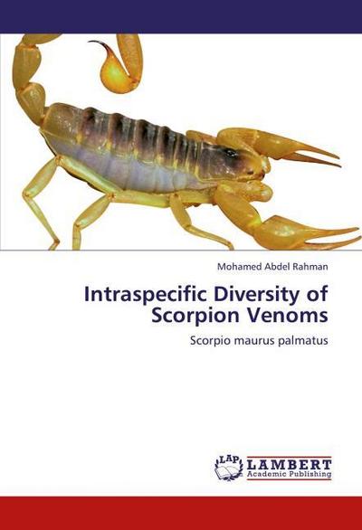 Intraspecific Diversity of Scorpion Venoms