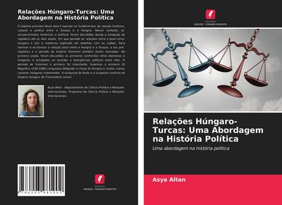 Relações Húngaro-Turcas: Uma Abordagem na História Política