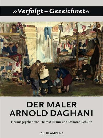 Der Maler Arnold Daghani