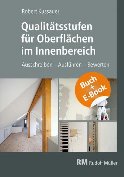 Qualitätsstufen für Oberflächen im Innenbereich - mit E-Book, m. 1 Buch, m. 1 Beilage