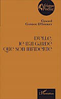 D’elle, je n’ai gardé que son infidélité