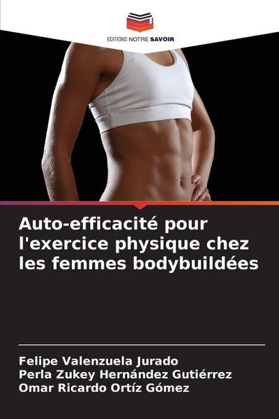 Auto-efficacité pour l’exercice physique chez les femmes bodybuildées