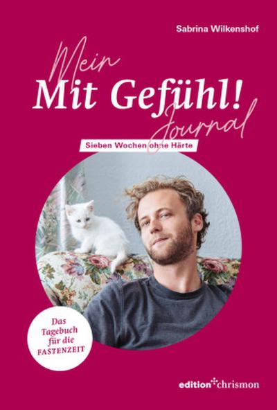 Mein ’Mit Gefühl!’- Journal