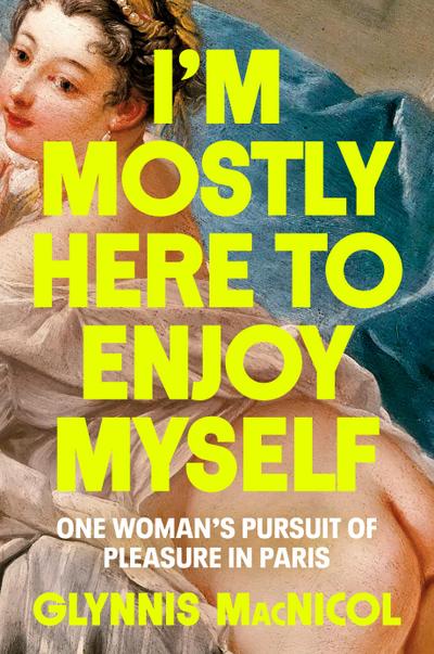 I’m Mostly Here to Enjoy Myself