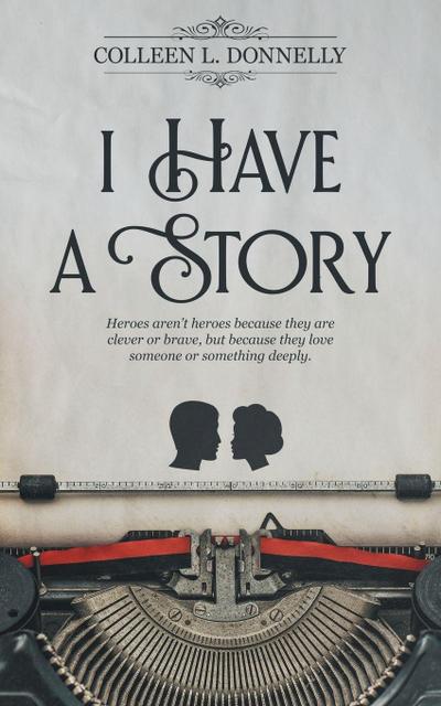 I Have a Story