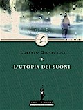 L’utopia dei suoni