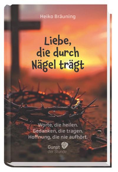 Liebe, die durch Nägel trägt
