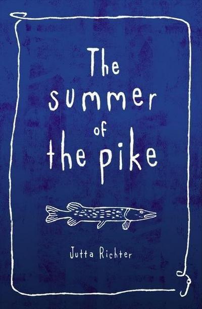 The Summer of the Pike