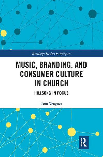 Music, Branding and Consumer Culture in Church