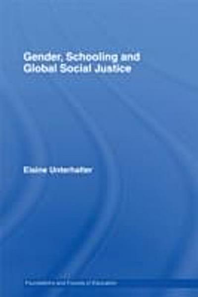 Gender, Schooling and Global Social Justice