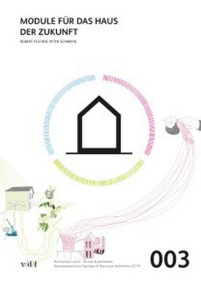 Module für das Haus der Zukunft