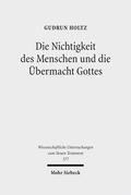 Die Nichtigkeit des Menschen und die Übermacht Gottes