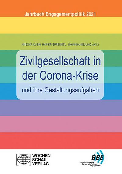 Zivilgesellschaft in der Corona-Krise und ihre Gestaltungsaufgaben