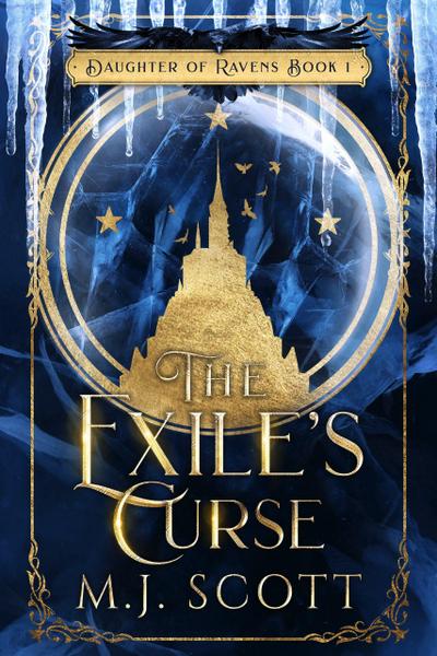 The Exile’s Curse (Daughter of Ravens, #1)