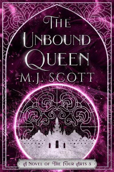 The Unbound Queen (The Four Arts, #3)