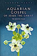 The Aquarian Gospel of Jesus the Christ