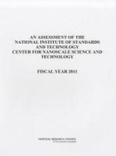 An Assessment of the National Institute of Standards and Technology Center for Nanoscale Science and Technology