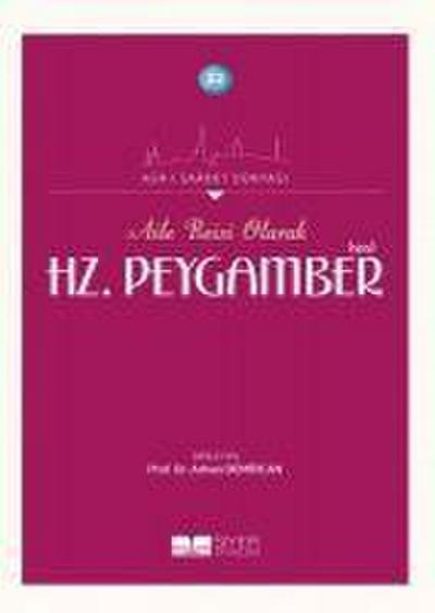 Aile Reisi Olarak Hz. Peygamber Sas