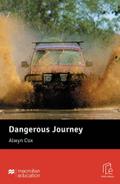 Dangerous Journey: Lektüre mit Code (Macmillan Rea ...