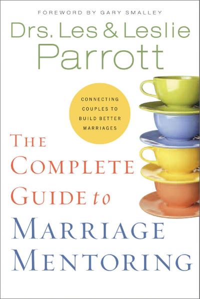 The Complete Guide to Marriage Mentoring