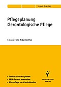 Pflegeplanung Gerontologische Pflege