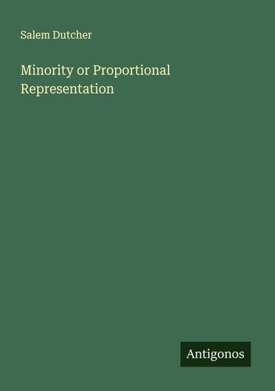Minority or Proportional Representation