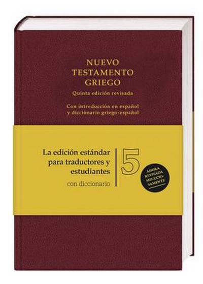 Nuevo Testamento Griego (Ubs5), Con Diccionario Griego-Espanol (Tapa Dura)