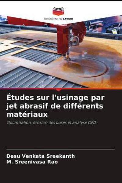 Études sur l’usinage par jet abrasif de différents matériaux