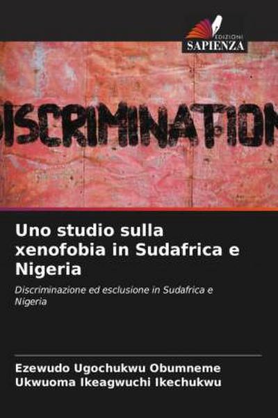 Uno studio sulla xenofobia in Sudafrica e Nigeria