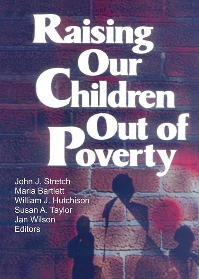 Raising Our Children Out of Poverty