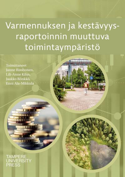 Varmennuksen ja kestävyysraportoinnin muuttuva toimintaympäristö