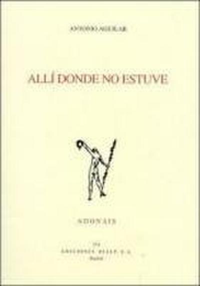 Allí donde no estuve