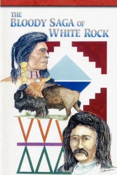 The Bloody Saga of White Rock