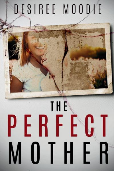 The Perfect Mother