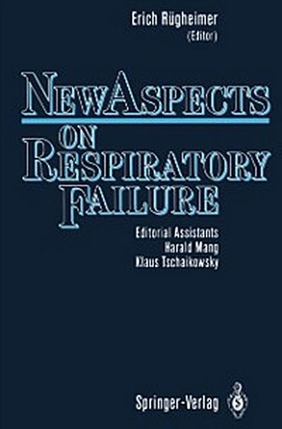 New Aspects on Respiratory Failure
