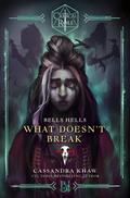 Critical Role: Bells Hells - What Doesn’t Break