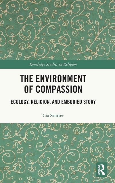 The Environment of Compassion