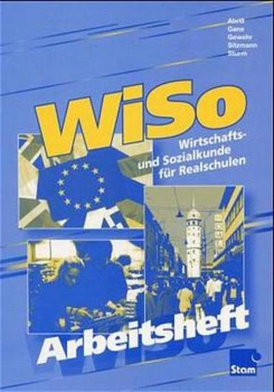 WiSo - Wirtschafts- und Sozialkunde für Realschulen - Ausgabe für Rheinland-Pfalz und das Saarland