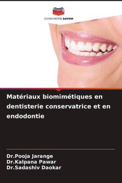 Matériaux biomimétiques en dentisterie conservatrice et en endodontie