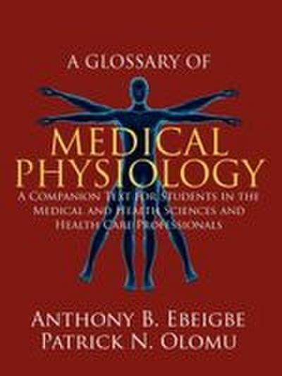 A Glossary of Medical Physiology