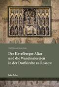 Der Havelberger Altar und die Wandmalereien in der