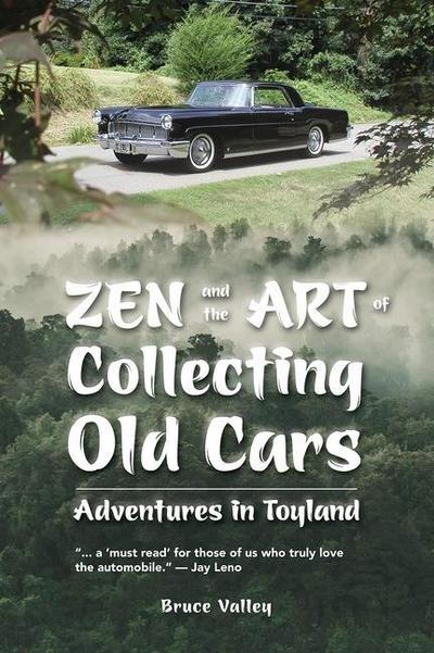 Zen and the Art of Collecting Old Cars
