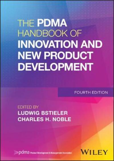 The Pdma Handbook of Innovation and New Product Development